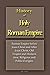 History of Holy Roman Empire: Roman Empire before Jesus Christ and After Jesus Christ, Old Empire and Modern time, Religious and Political origins