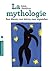 La mythologie : ses dieux, ses heros, ses legendes