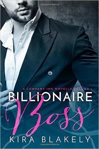 Billionaire Boss (Company Ink, #1)