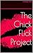 The Chick Flick Project