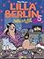 Lilla Berlin 5 (Lilla Berlin #5)