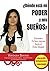 ¿Dónde Está Mi Poder Y Mis Sueños?: “Encuentra tu llave interior hacia tu éxito integral” (Spanish Edition)