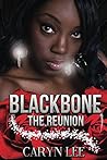 Blackbone: The Reunion