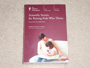 Scientific Secrets for Raising Kids Who Thrive (Audio CD)