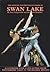 The Official Bolshoi Ballet Book of Swan Lake