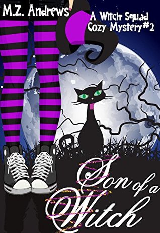 Son of a Witch (Witch Squad Mystery #2)