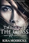Through the Glass (Storybook #1)