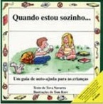 Quando estou sozinho: um guia de auto-ajuda para as crianças