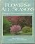 Flowers for All Seasons: A ...