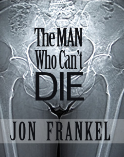 The Man Who Can't Die