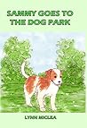 Sammy Goes to the Dog Park