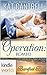 Operation by Kat Cantrell
