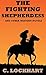 The Fighting Shepherdess and Other Western Novels: A Western Collection