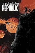 Invisible Republic, Vol. 3