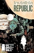 Invisible Republic, Vol. 2