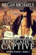 The Renegade's Captive