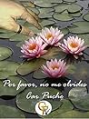 Por favor, no me olvides (Spanish Edition)