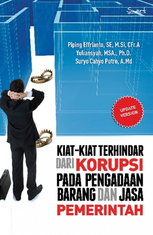 Kiat-Kiat Terhindar dari Korupsi pada Pengadaan Barang dan Jasa Pemerintah