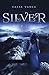 Silver by Talia Vance