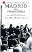 Madrid en la Posguerra. 1939-1946 Los años de la represión (Spanish Edition)