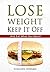 Ditch The DIET: A Simple Weight Loss Guide (Heal Your Body Without Dieting Book 1)