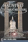 Haunted Columbia,...