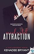 Accidental Attraction