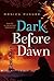 Dark Before Dawn: Book Three of the Archangel Prophecies