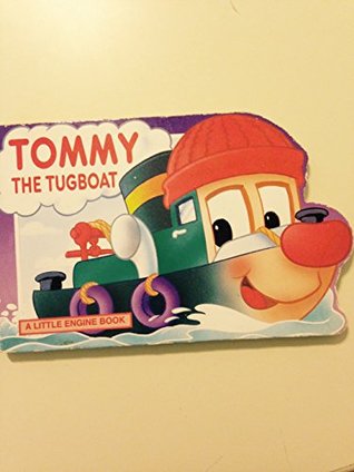 Tommy the Tugboat (Board book)