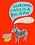 Your Inner Critic Is a Big Jerk: And Other Truths About Being Creative