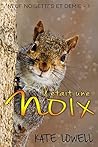 Il était une Noix by Kate Lowell