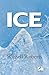 Ice: Mystery and archeological adventure in Antarctica