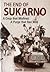 The End Of Sukarno: A Coup That Misfired; A Purge That Ran Wild