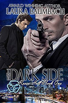 The Dark Side (Reese Holt, #1)