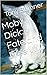 Moby Dick: Fate and Free Will