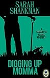 Digging Up Momma