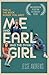 Me and Earl and the Dying Girl by Jesse Andrews