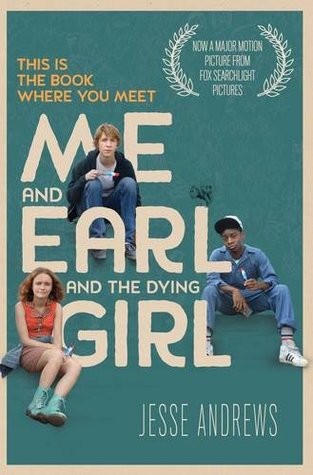 Me and Earl and the Dying Girl