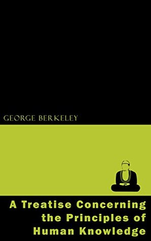 A Treatise Concerning the Principles of Human Knowledge