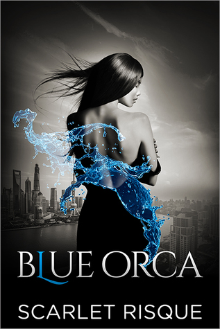 Blue Orca (Hourglass, #2)