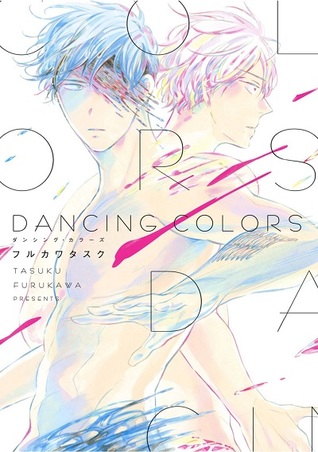 ダンシングカラーズ [Dancing Colors] (Paperback)