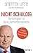 Nicht schuldig: Gerechtigkeit ist keine Verhandlungssache - Ein Plädoyer des legendären Strafverteidigers (German Edition)