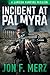 Incident At Palmyra (Lawson...