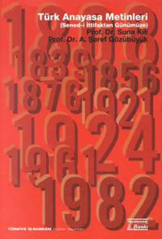 Türk Anayasa Metinleri: Sened-i İttifak'tan Günümüze (Paperback)