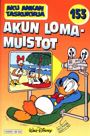 Akun lomamuistot (Aku Ankan taskukirja, #153)