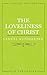 The Loveliness of Christ by Samuel Rutherford