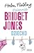 Dziennik Bridget Jones. Dziecko (Bridget Jones, #4)