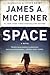Space by James A. Michener