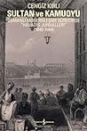 Sultan ve Kamuoyu...