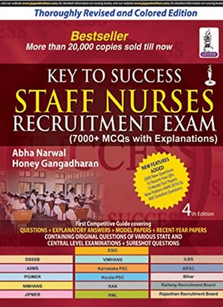 Key to Success Staff Nurses Recruitment Exam: 7000+ MCQs with Explanations